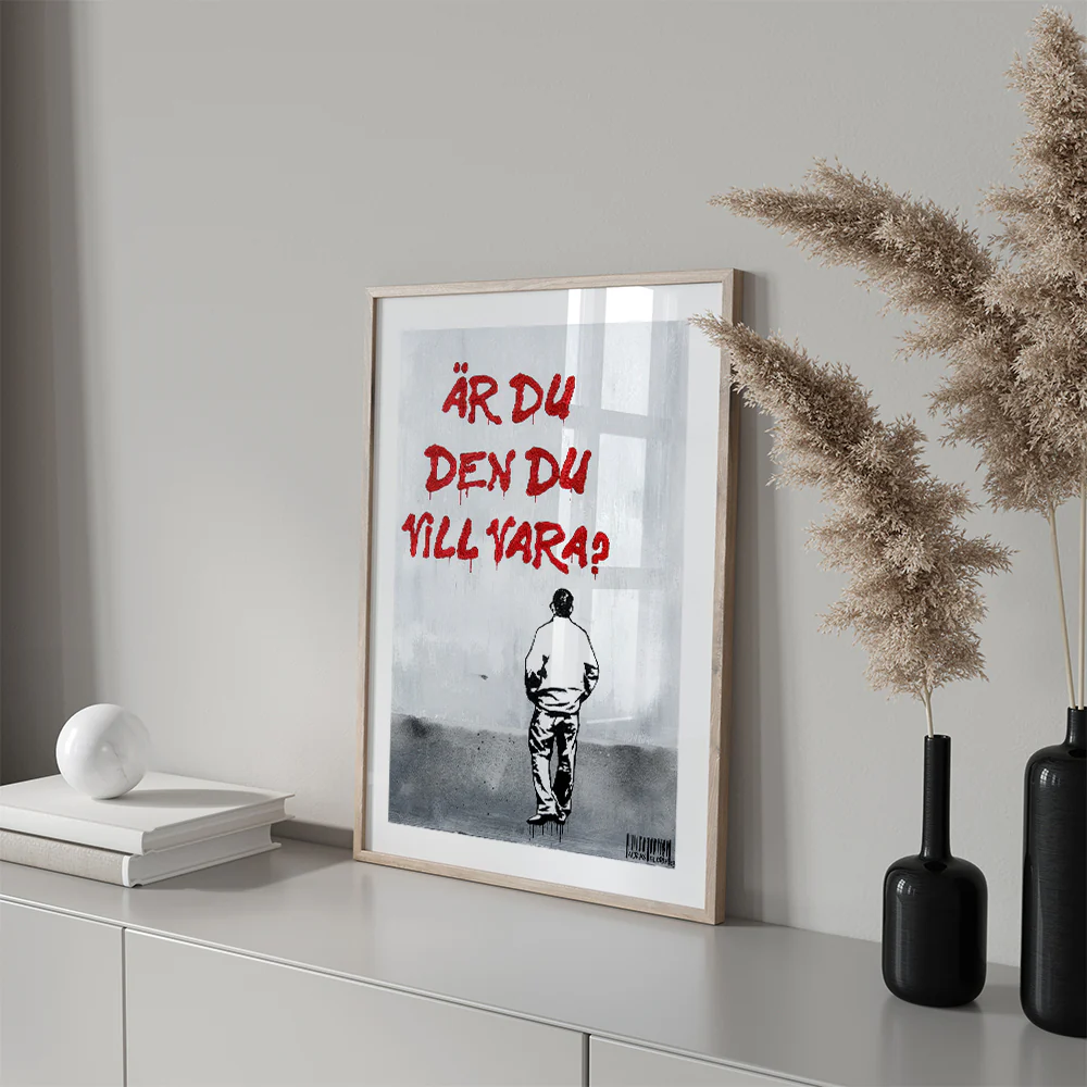 "Är du den den du vill vara?" Poster - Image 4